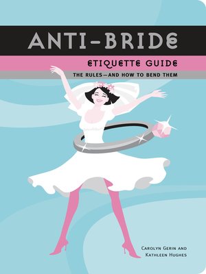 cover image of Anti-Bride Etiquette Guide